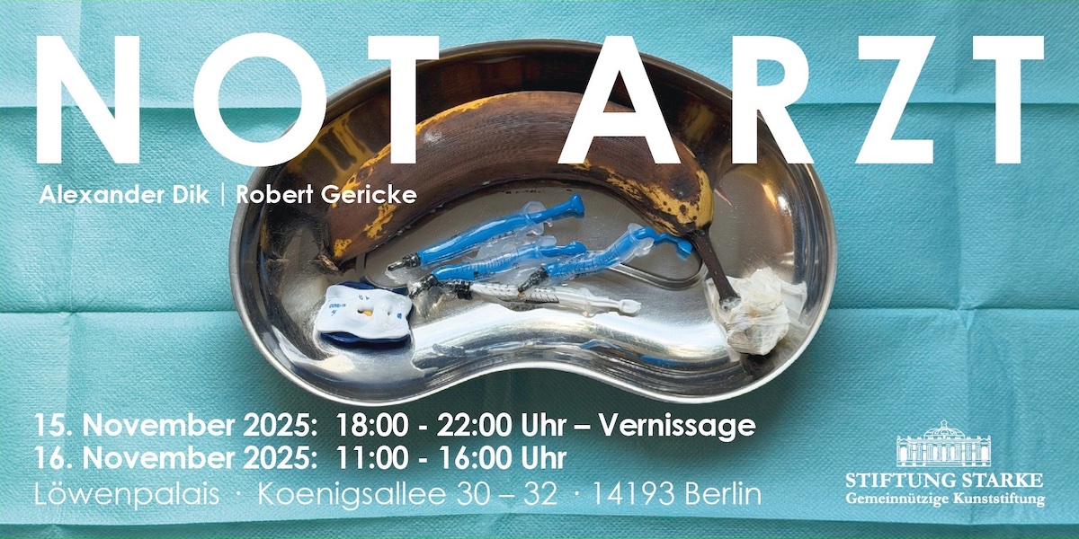 NOT ARZT - Alexander Dik & Robert Gericke 15.11.2025 NOT ARZT - Alexander Dik & Robert Gericke 15.11.2025